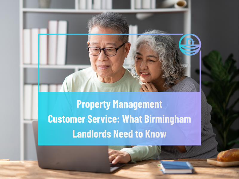 Property Management Customer Service: What Birmingham Landlords Need to Know